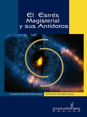 cover image of El Estrés Magisterial y sus Antídotos